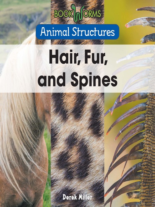 Title details for Hair, Fur, and Spines by Derek Miller - Available